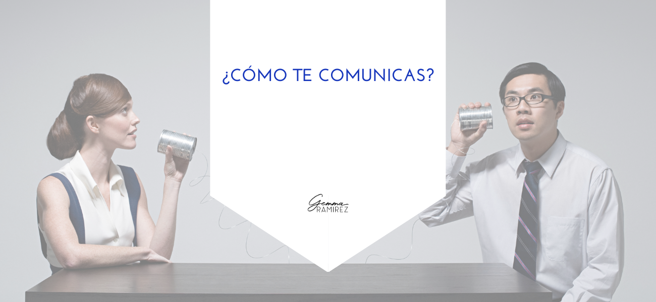 ¿Cómo te comunicas?