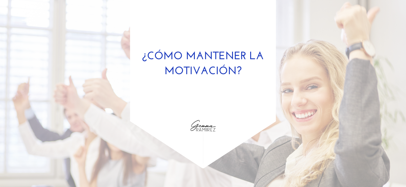 ¿cómo mantener la motivación_