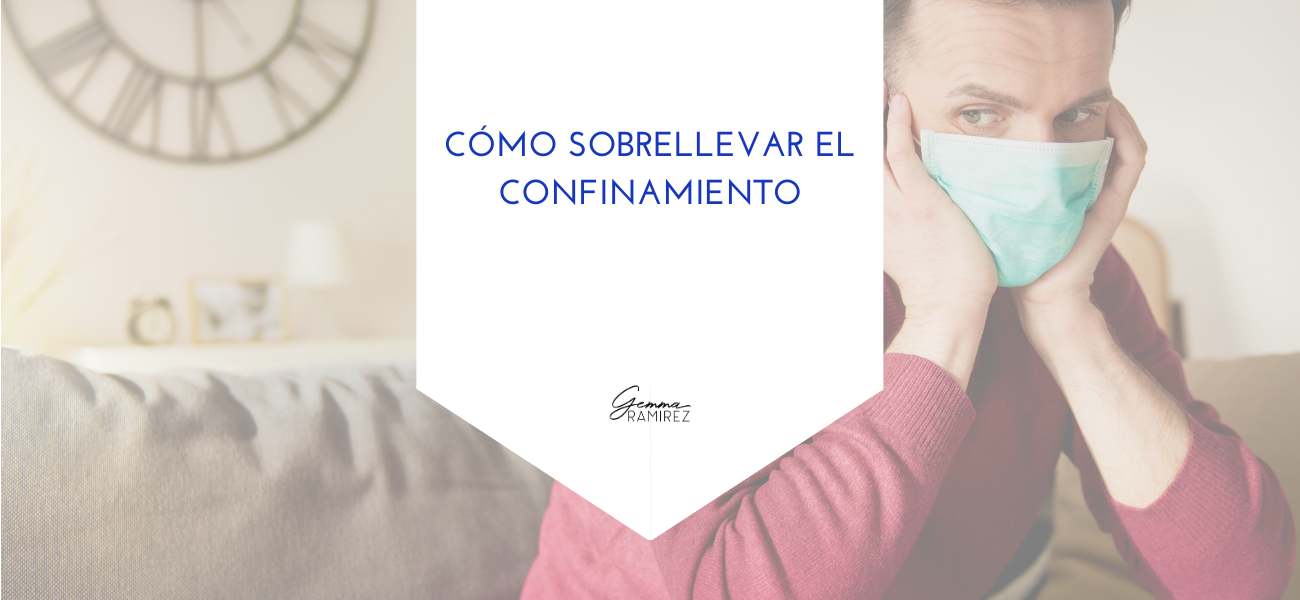 Cómo sobrellevar el confinamiento