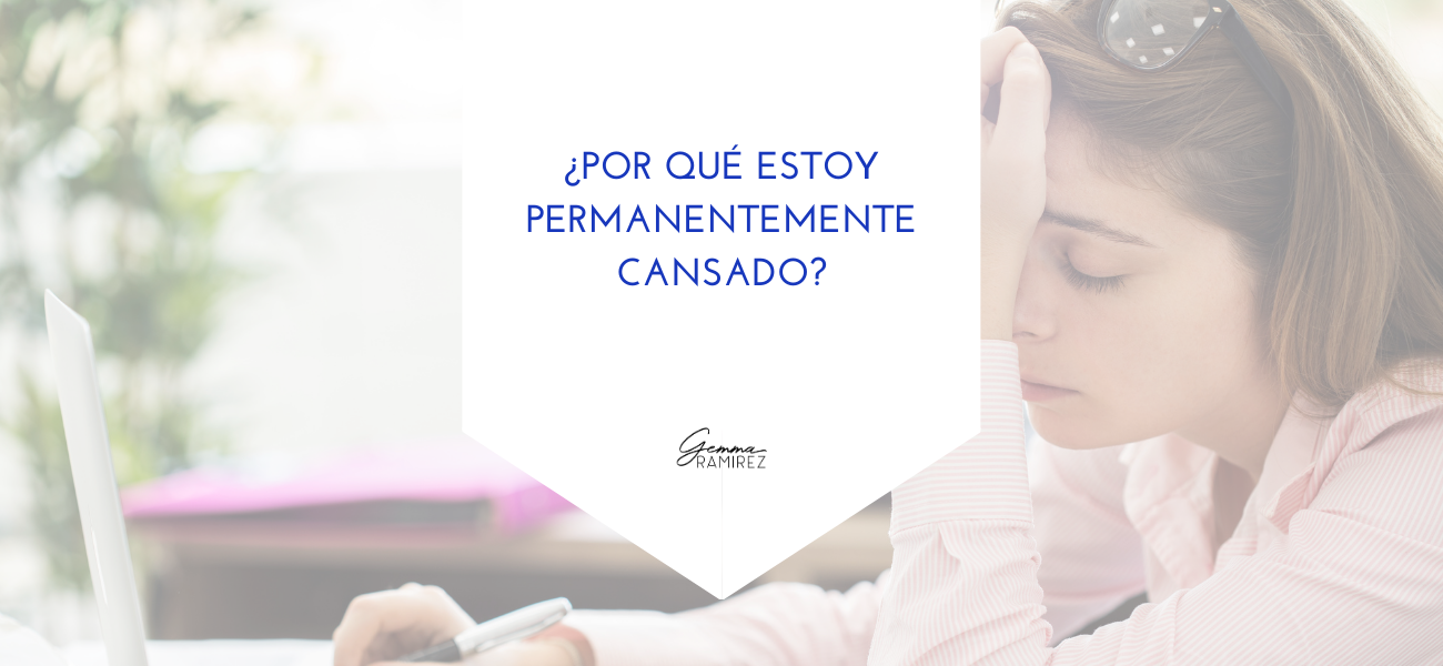 ¿Por qué estoy permanentemente cansado?