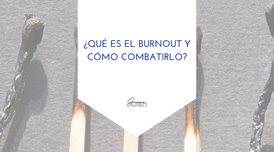 ¿Qué es el burnout?