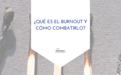 ¿Qué es el burnout y cómo combatirlo?