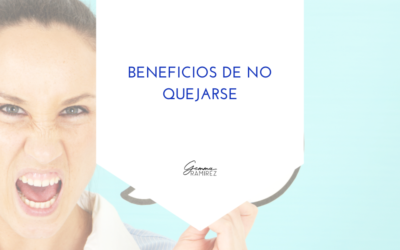 Beneficios de no quejarse