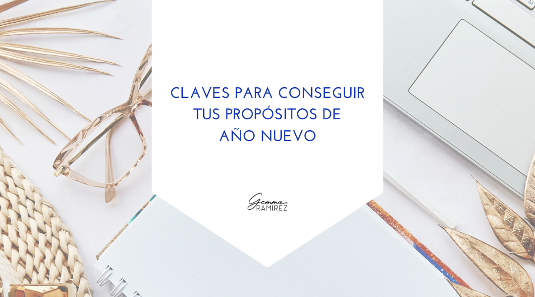 Claves para conseguir tus propósitos de Año Nuevo