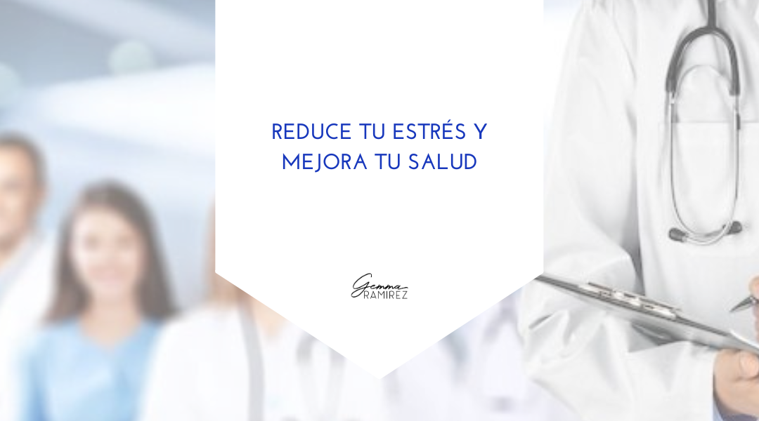 Reducir estrés mejora tu salud