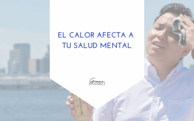 El calor afecta a tu Salud Mental