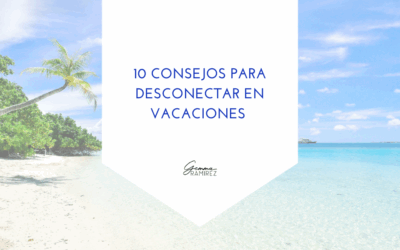 Desconectar en Vacaciones