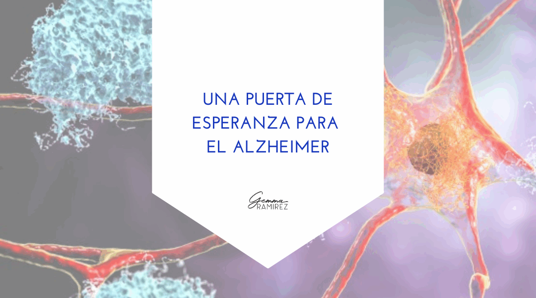 Esperanza para el Alzheimer